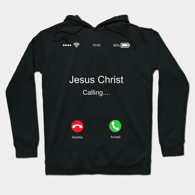 Jesus Christ Calling Hoodie by StGeorgeClothing